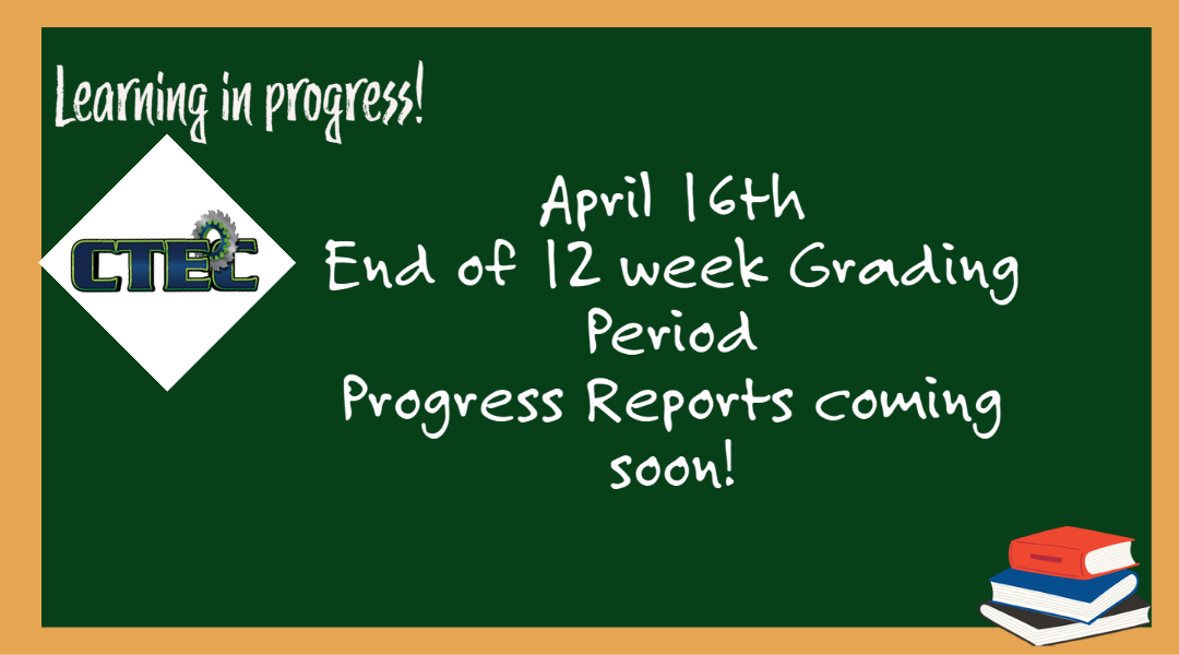 end-of-the-grading-period-career-technical-education-charter-high-school